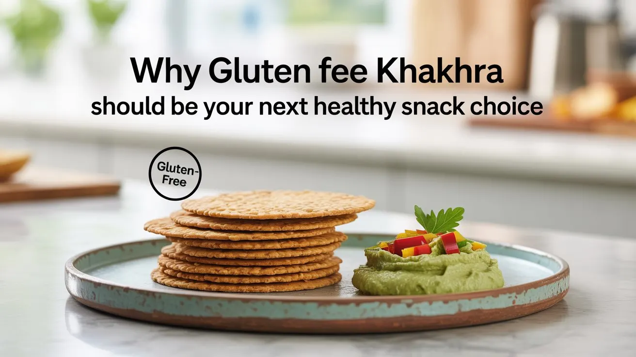 Why Gluten Free Khakhra Should Be Your Next H..
